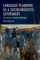 Couverture du livre « Language Planning as a Sociolinguistic Experiment: The Case of Modern » de Jahr Ernst aux éditions Edinburgh University Press