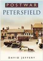 Couverture du livre « Postwar Petersfield » de Jeffery David aux éditions History Press Digital