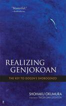 Couverture du livre « Realizing Genjokoan » de Okumura Shohaku aux éditions Wisdom Publications