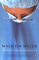 Couverture du livre « Walk on Water » de Ruhlman Michael aux éditions Penguin Group Us