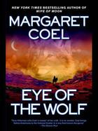 Couverture du livre « Eye of the Wolf » de Coel Margaret aux éditions Penguin Group Us