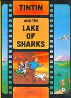 Couverture du livre « Tintin and the lake of sharks » de Herge aux éditions Casterman