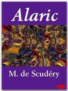 Couverture du livre « Alaric » de Georges De Scudéry aux éditions Ebookslib