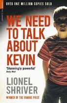 Couverture du livre « We Need to Talk About Kevin » de Lionel Shriver aux éditions Serpent's Tail