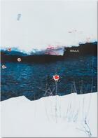 Couverture du livre « Takashi homma trails » de Takashi Homma aux éditions Michael Mack