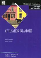 Couverture du livre « Civilisation irlandaise » de Brennan/Peyronel aux éditions Hachette Education