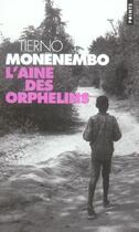 Couverture du livre « L'aîné des orphelins » de Tierno Monenembo aux éditions Points