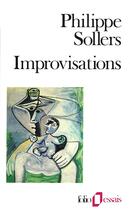 Couverture du livre « Improvisations » de Philippe Sollers aux éditions Folio