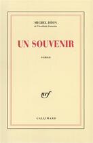 Couverture du livre « Un Souvenir » de Michel Deon aux éditions Gallimard