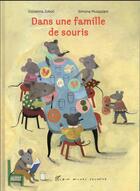 Couverture du livre « Dans une famille de souris » de Simona Mulazzani et Giovanni Zoboli aux éditions Albin Michel Jeunesse