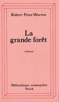 Couverture du livre « La grande foret » de Pen Warren Robert aux éditions Stock