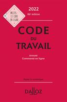Couverture du livre « Code du travail : annoté et commenté en ligne » de Collectif aux éditions Dalloz