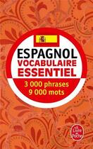 Couverture du livre « Espagnol ; vocabulaire essentiel » de F Chabod et H Hernandez aux éditions Le Livre De Poche