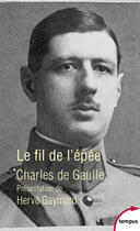 Couverture du livre « Le fil de l'épée » de Charles De Gaulle aux éditions Tempus Perrin