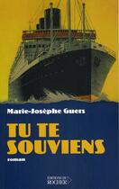 Couverture du livre « Tu te souviens » de Guers Marie-Josèphe aux éditions Rocher