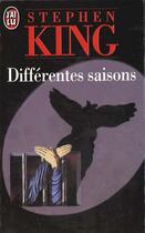 Couverture du livre « Différentes saisons » de Stephen King aux éditions J'ai Lu