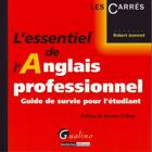 Couverture du livre « L'essentiel de l'anglais professionnel » de Robert Jeannet aux éditions Gualino