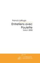 Couverture du livre « Entretiens avec Poulette » de Lattuga-F aux éditions Le Manuscrit