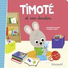 Couverture du livre « Timoté et son doudou » de Emmanuelle Massonaud aux éditions Grund