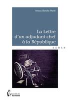 Couverture du livre « Lettre d'un adjudant-chef à la République » de Ansou Boroko Mane aux éditions Societe Des Ecrivains