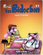 Couverture du livre « Les Bidochon Tome 17 : les Bidochon usent le forfait » de Christian Binet aux éditions Fluide Glacial