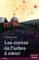 Couverture du livre « Les contes de l'arbre a coeur » de Huet-Gomez C. aux éditions Mic Mac Editions