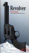 Couverture du livre « Revolver » de Sedgwick Marcus aux éditions Thierry Magnier