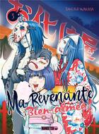 Couverture du livre « Ma revenante bien-aimée Tome 3 » de Takeshi Wakasa aux éditions Mangetsu