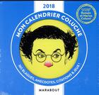 Couverture du livre « Mon calendrier 2018 ; Coluche » de  aux éditions Marabout