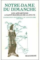 Couverture du livre « Notre-Dame du Dimanche ; les apparitions à Saint-Bauzille-de-la-Sylve » de  aux éditions Beauchesne