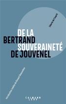 Couverture du livre « De la souveraineté » de Bertrand De Jouvenel aux éditions Calmann-levy