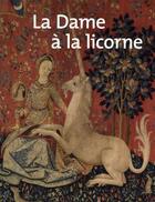 Couverture du livre « La dame à la licorne » de  aux éditions Reunion Des Musees Nationaux