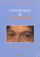 Couverture du livre « L'Esthétique de La Bruyère » de Bernard Roukhomovsky aux éditions Cdu Sedes
