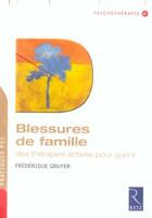 Couverture du livre « Blessures de famille » de Frederique Gruyer aux éditions Retz