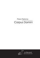 Couverture du livre « Corpus domini » de Perrone-P aux éditions Le Manuscrit