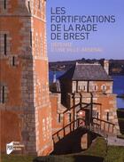 Couverture du livre « Fortifications de la rade de brest » de Lecuillier/Begne aux éditions Pu De Rennes