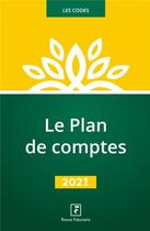 Couverture du livre « Plan de comptes (édition 2021) » de Revue Fiduciaire aux éditions Revue Fiduciaire