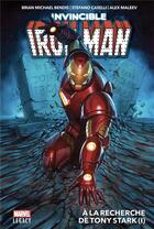 Couverture du livre « The invincible Iron Man t.1 : à la recherche de Tony Stark » de Stefano Caselli et Alex Maleev et Brian Michael Bendis aux éditions Panini