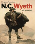 Couverture du livre « N.C. Wyeth » de Michel Le Bris aux éditions Hoebeke