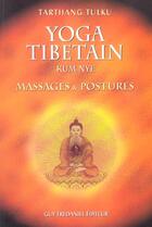 Couverture du livre « Yoga tibetain » de Tarthang Tulku aux éditions Guy Trédaniel