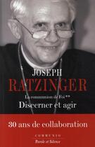 Couverture du livre « Discerner et agir » de Ratzinger J aux éditions Parole Et Silence