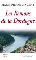 Couverture du livre « Remous de la Dordogne » de Marie-Pierre Vincent aux éditions Lucien Souny