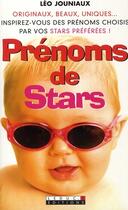 Couverture du livre « Prénoms de star ! ; 5000 prénoms originaux » de Jouniaux Leo aux éditions Leduc