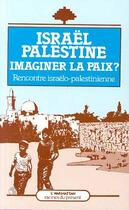 Couverture du livre « Israel, palestine - imaginer la paix ? » de Chagnollaud J-P. aux éditions L'harmattan