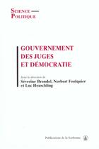 Couverture du livre « Gouvernement des juges et democratie » de  aux éditions Sorbonne Universite Presses