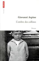 Couverture du livre « L'ombre des collines » de Giovanni Arpino aux éditions Autrement