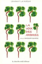 Couverture du livre « La voix des arbres » de Venus Khoury-Ghata aux éditions Cherche Midi
