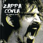 Couverture du livre « Zappa cover » de Dominique Dupuis aux éditions Le Layeur