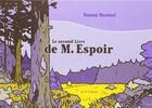 Couverture du livre « Le second livre de M. Espoir » de Tommi Musturi aux éditions La Cinquieme Couche