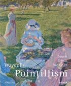 Couverture du livre « Seurat signac van gogh ways of pointillism » de Albrecht Schroder Kl aux éditions Hirmer